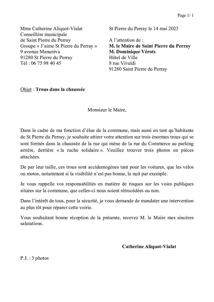 Trous énormes dans la chaussée lettre à M. Verots - 15 mai 2023 Catherine Aliquot-Vialat Dominique Verots St Pierre du Perray Trous énomres dans la chaussée - 15 mai 2023